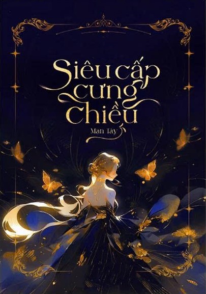 Siêu Cấp Cưng Chiều