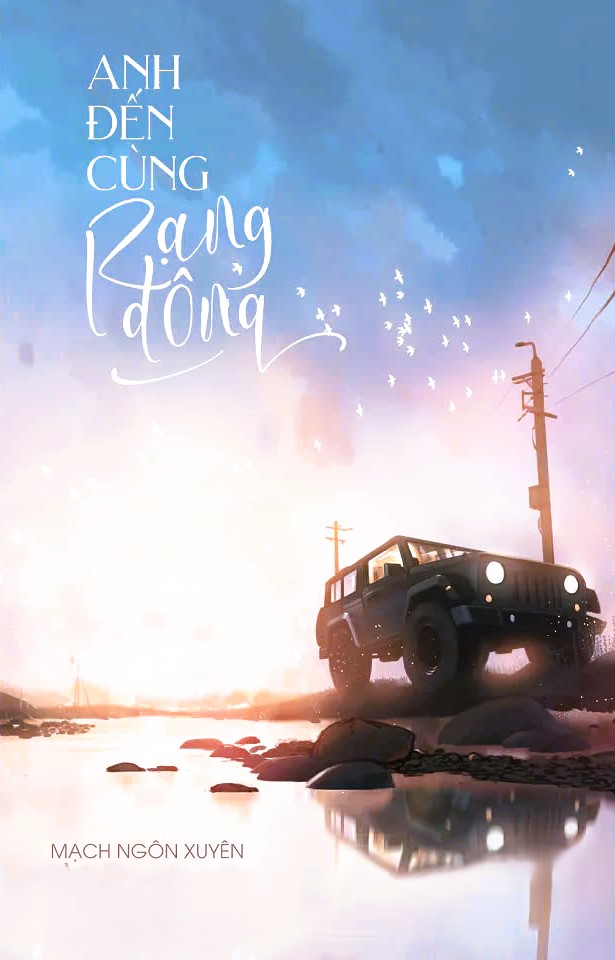 Anh Đến Cùng Rạng Đông