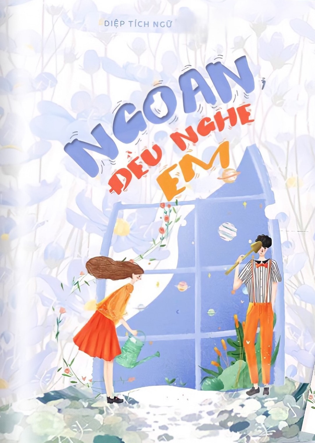 Ngoan, Đều Nghe Em