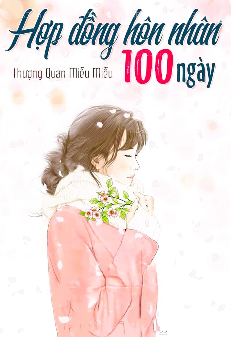 Hợp Đồng Hôn Nhân 100 Ngày