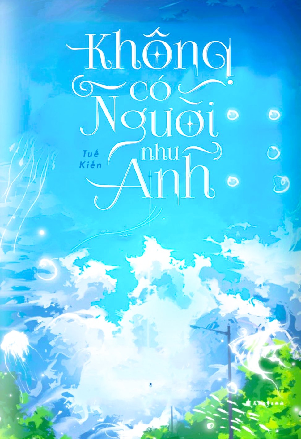 Không Có Người Như Anh