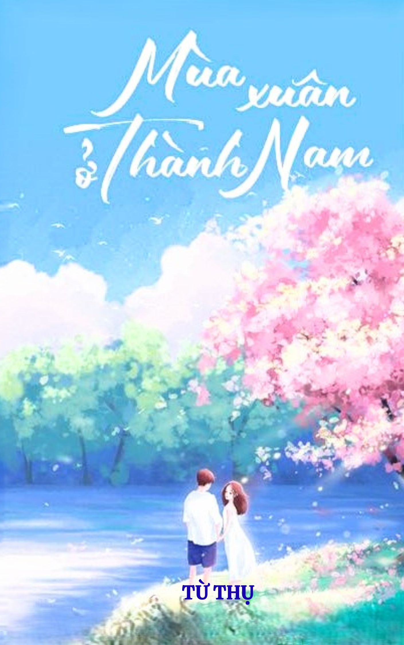 Mùa Xuân Ở Thành Nam