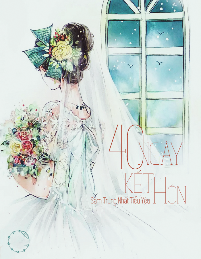 40 Ngày Kết Hôn