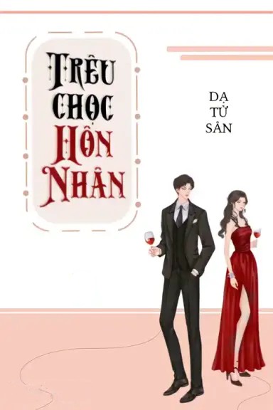 Trêu Chọc Hôn Nhân