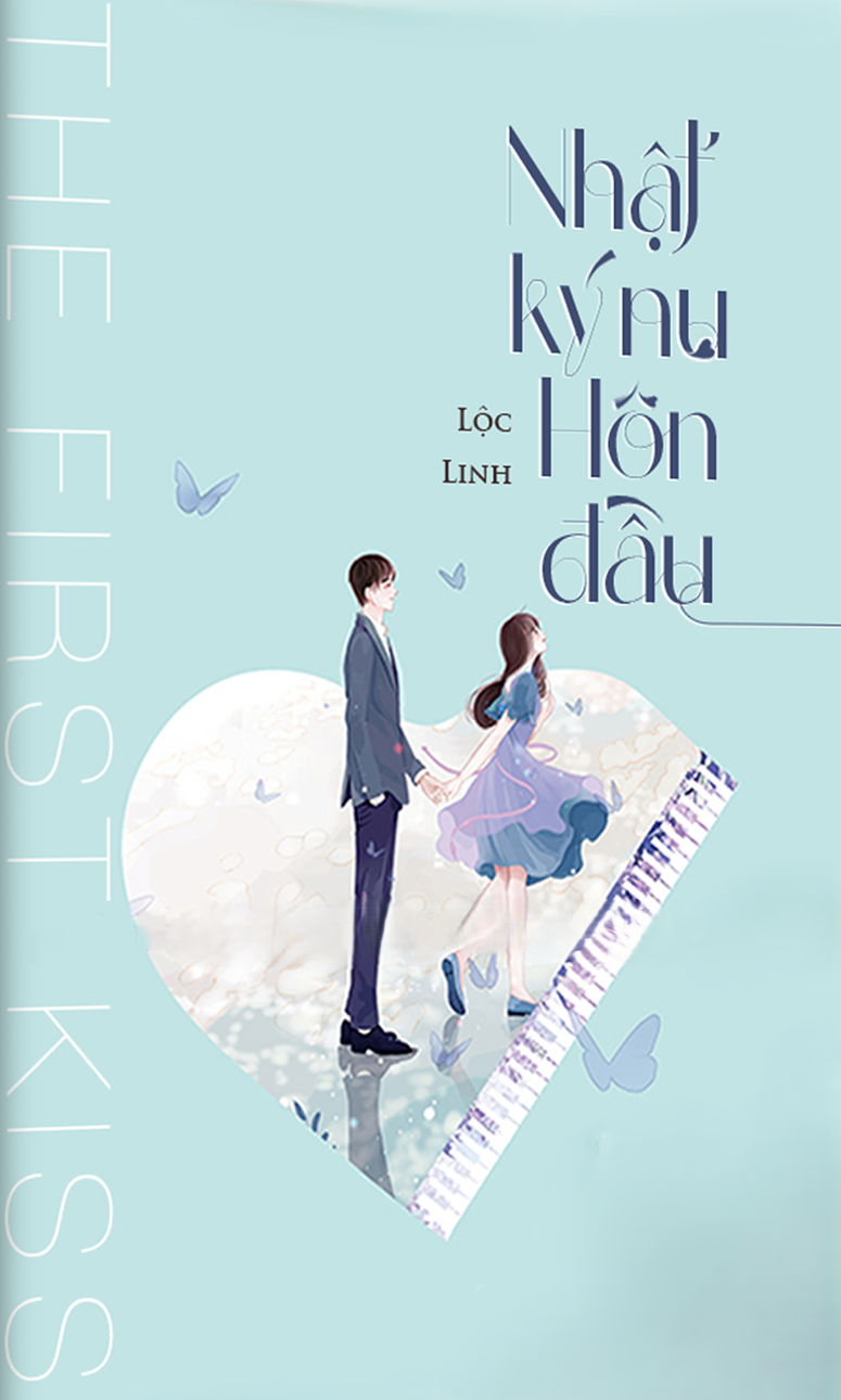 Nhật Ký Nụ Hôn Đầu