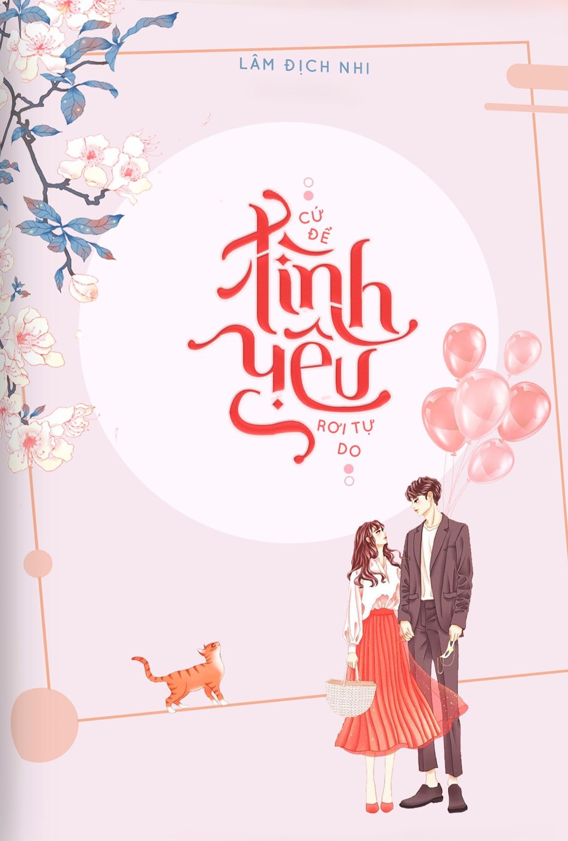 Cứ Để Tình Yêu Rơi Tự Do