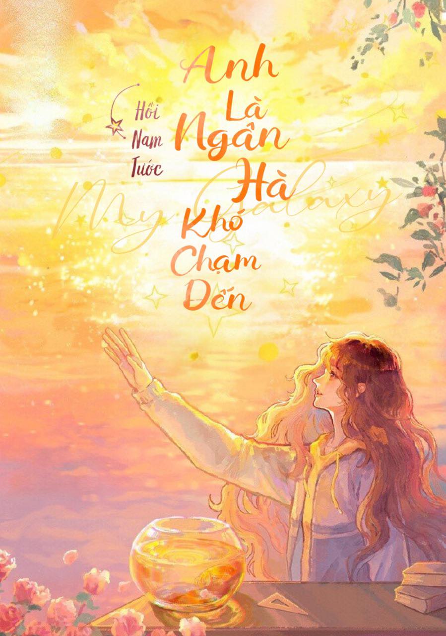 Anh Là Ngân Hà Khó Chạm Đến