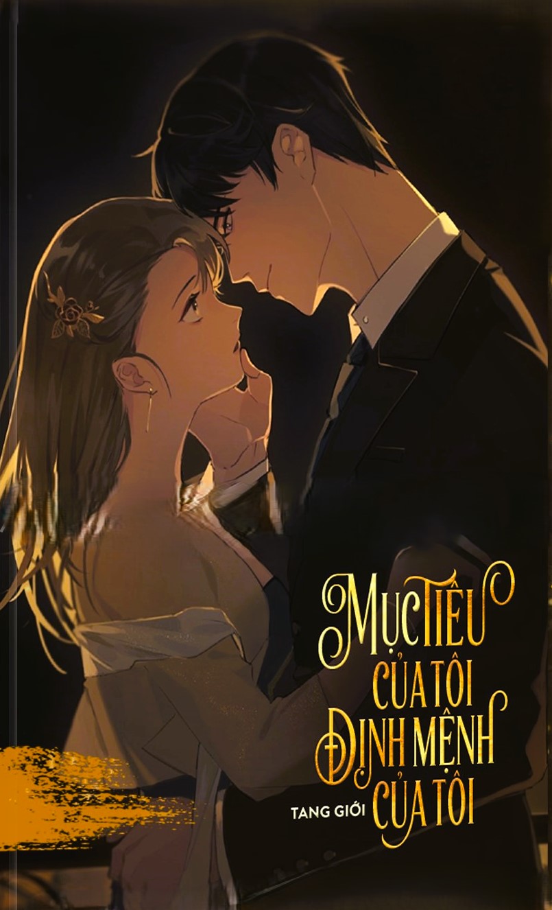 Mục Tiêu Của Tôi, Định Mệnh Của Tôi