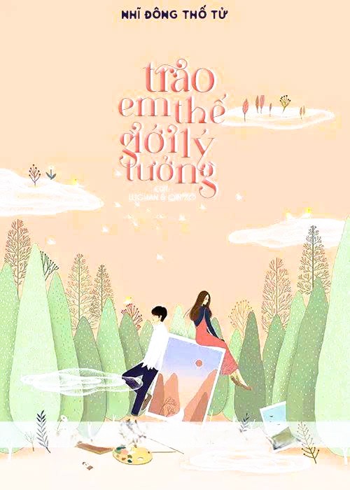 Trao Em Thế Giới Lý Tưởng