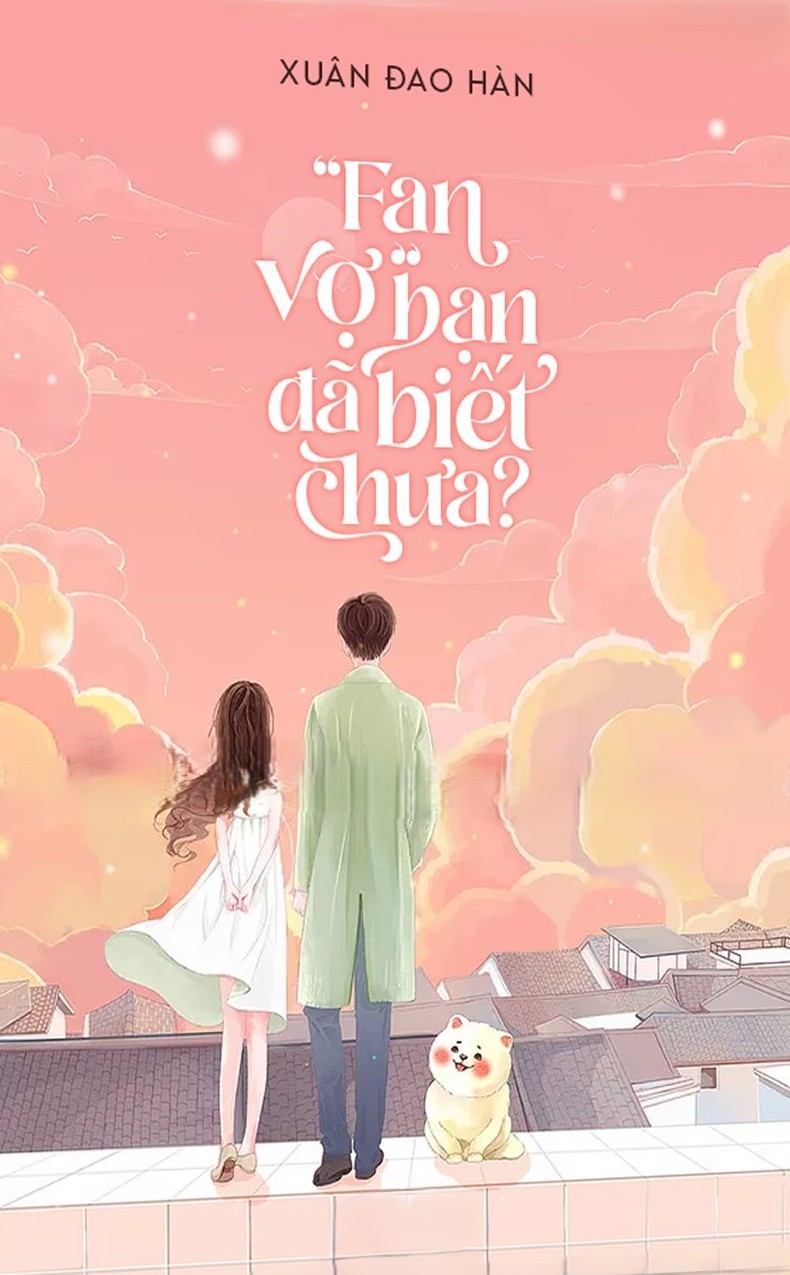 “ Fan Vợ ” - Bạn Đã Biết Chưa?