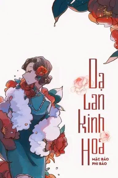 Dạ Lan Kinh Hoa ( Kinh Thanh Đêm Tàn)