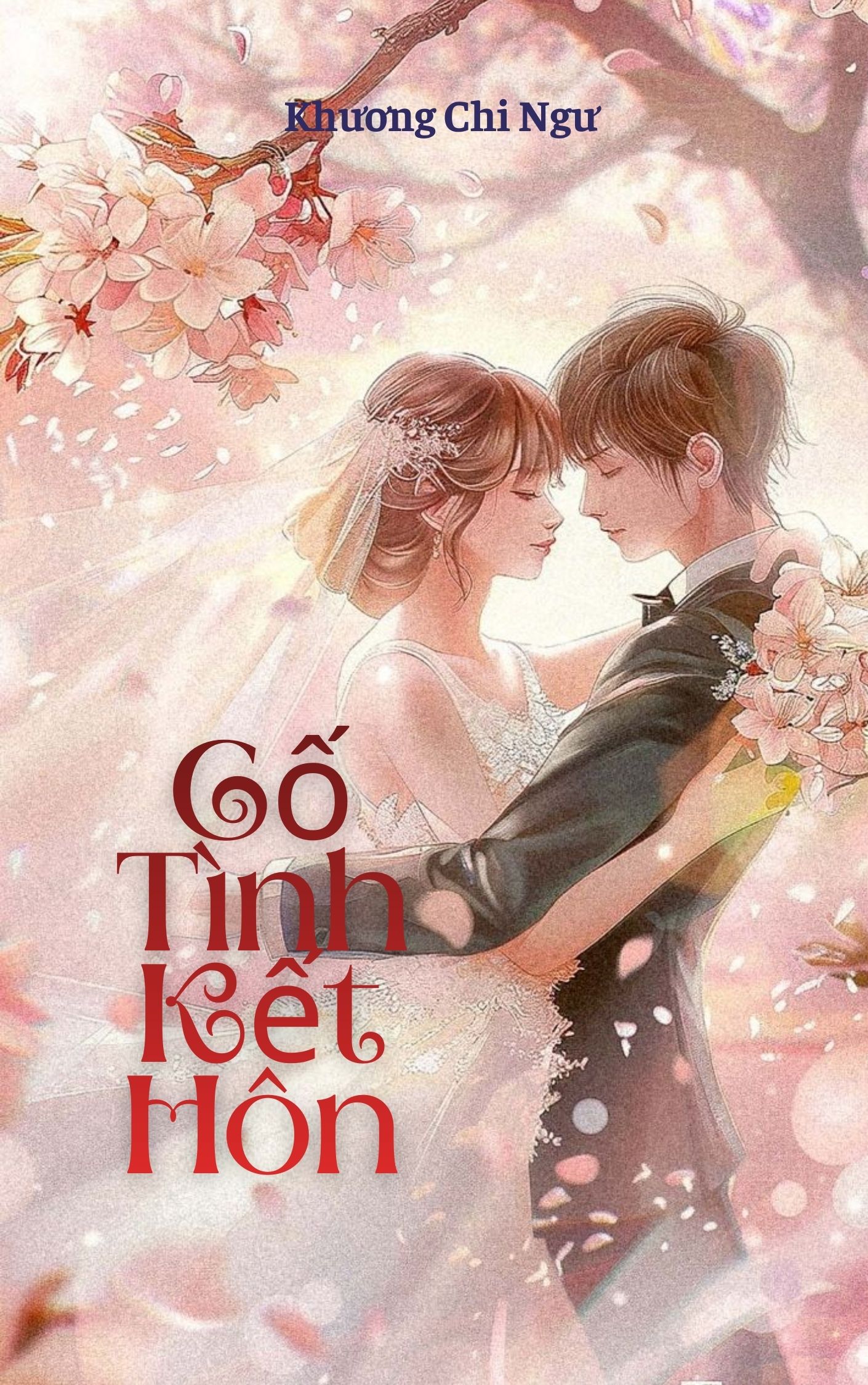 Cố Tình Kết Hôn