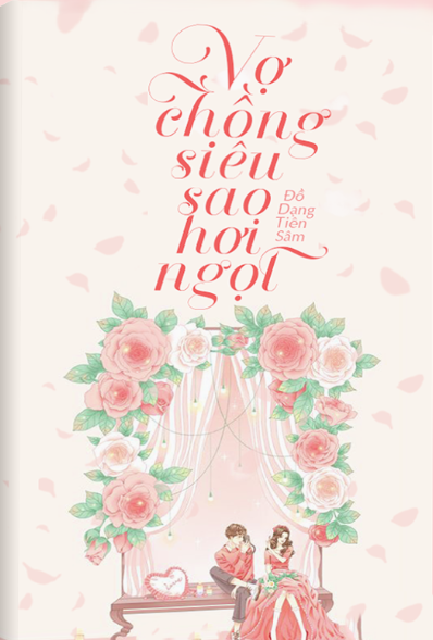 Vợ Chồng Siêu Sao Hơi Ngọt