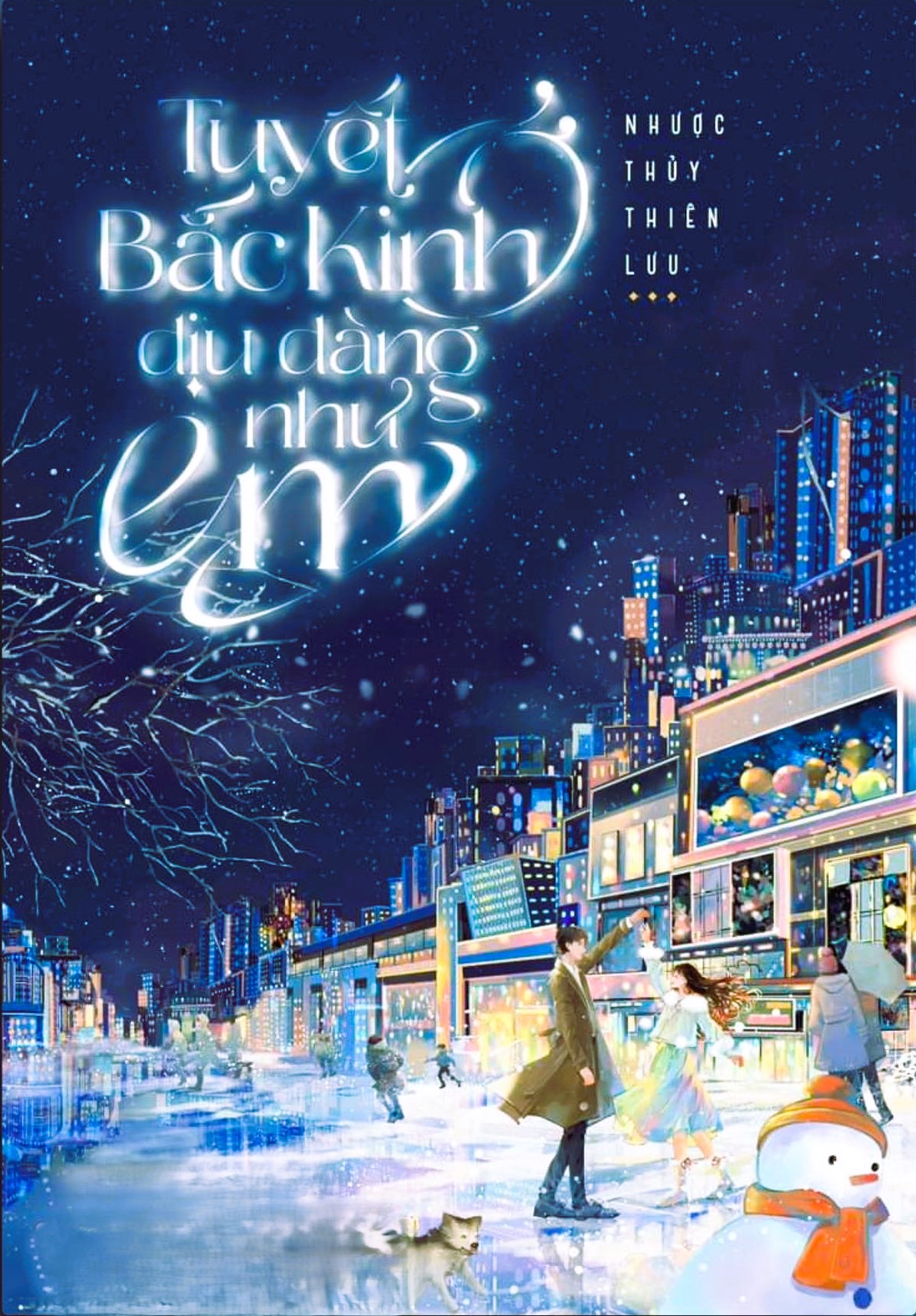 Tuyết Ở Bắc Kinh Dịu Dàng Như Em