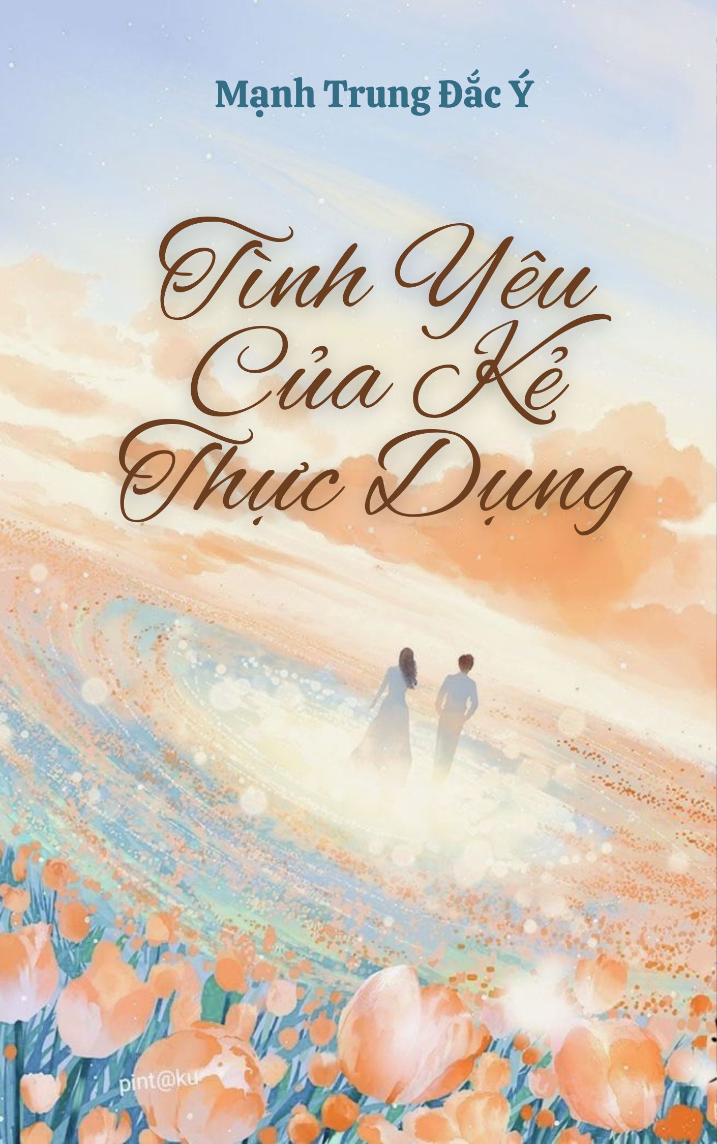 Tình Yêu Của Kẻ Thực Dụng