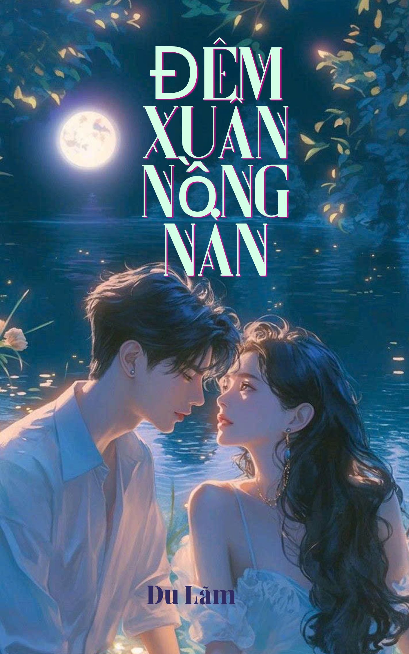 Đêm Xuân Nồng Nàn