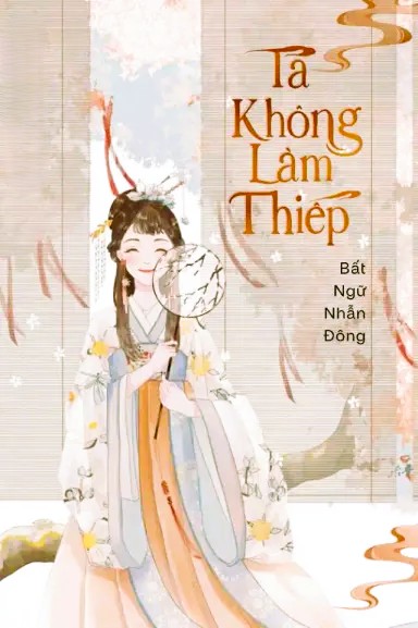 Ta Không Làm Thiếp