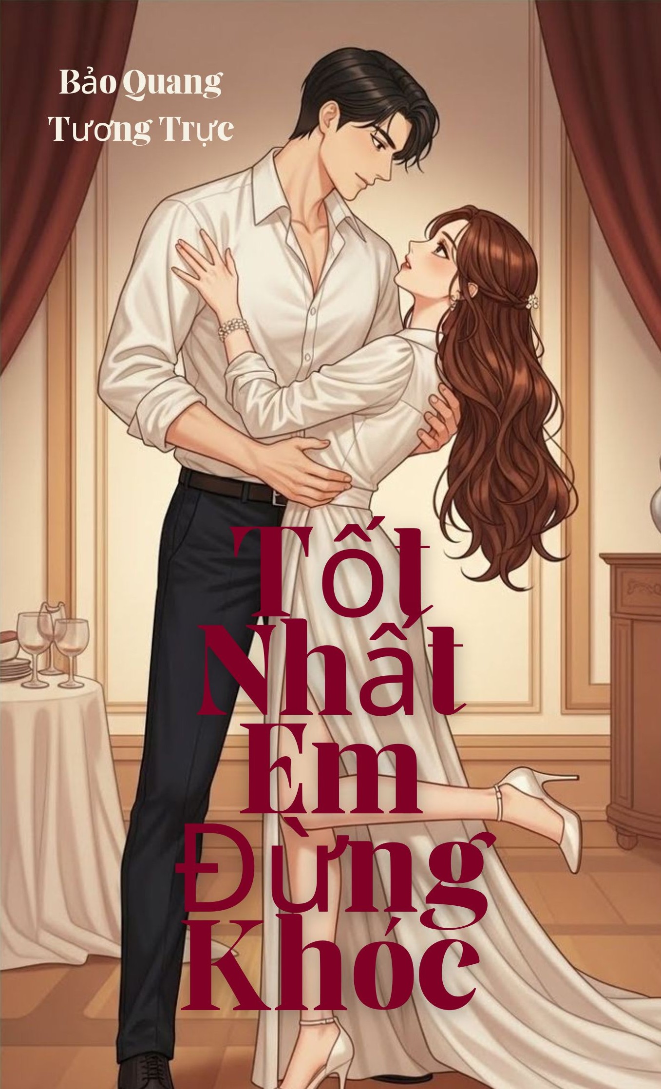 Tốt Nhất Em Đừng Khóc