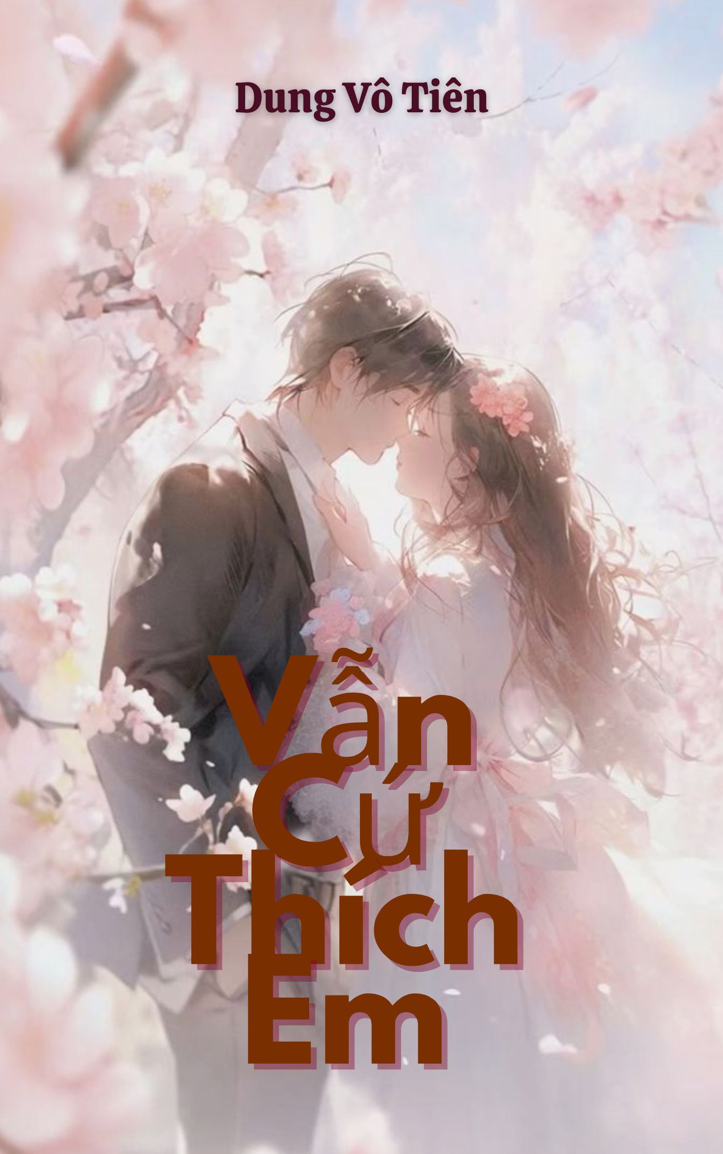 Vẫn Cứ Thích Em