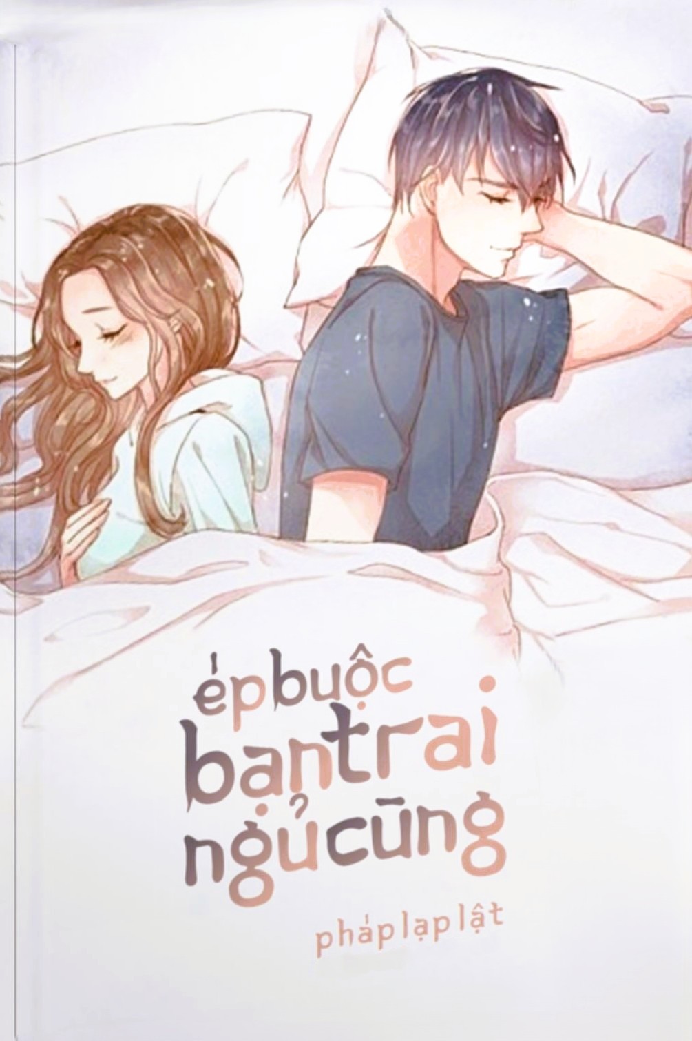 Ép Buộc Bạn Trai Ngủ Cùng