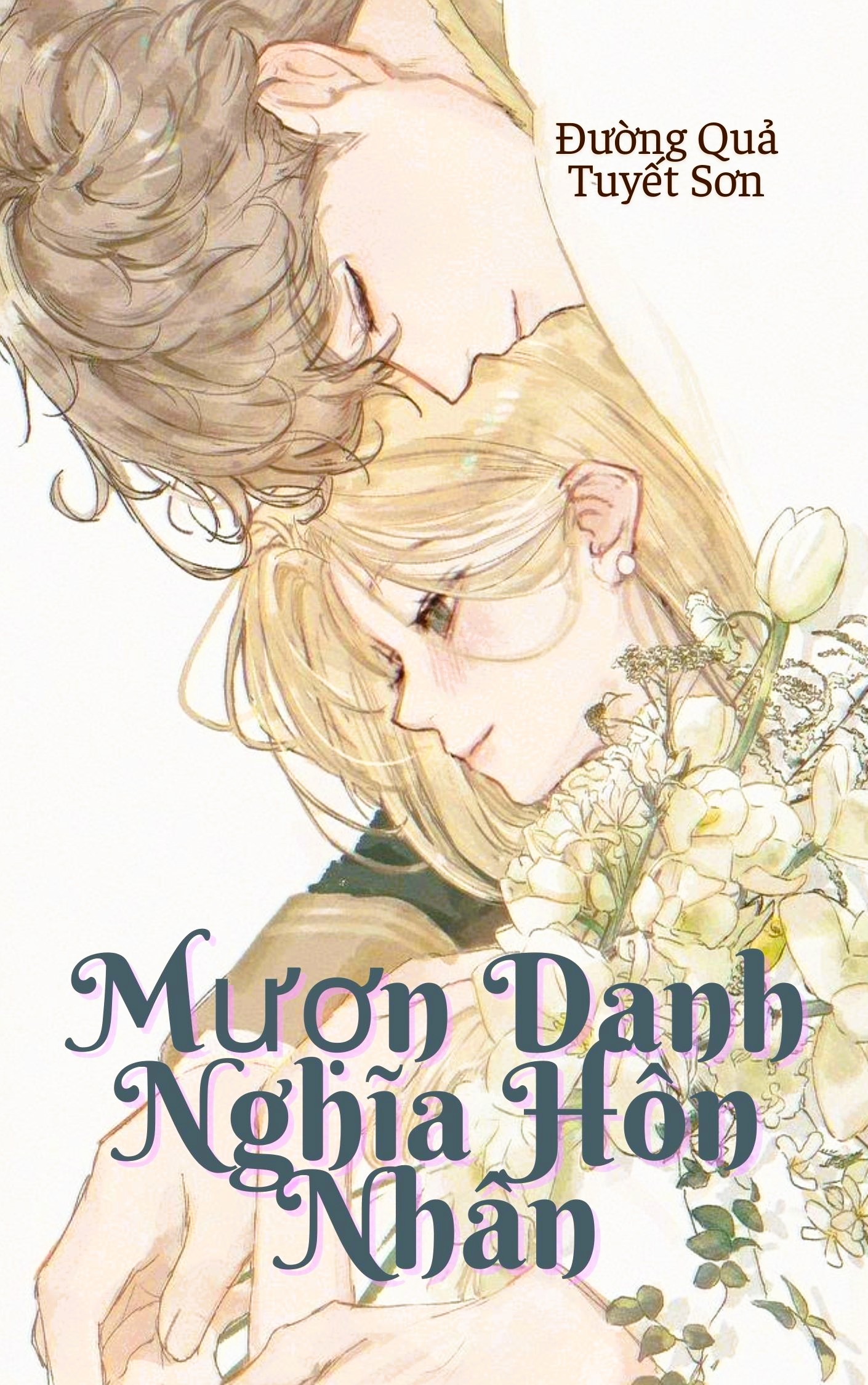 Mượn Danh Nghĩa Hôn Nhân