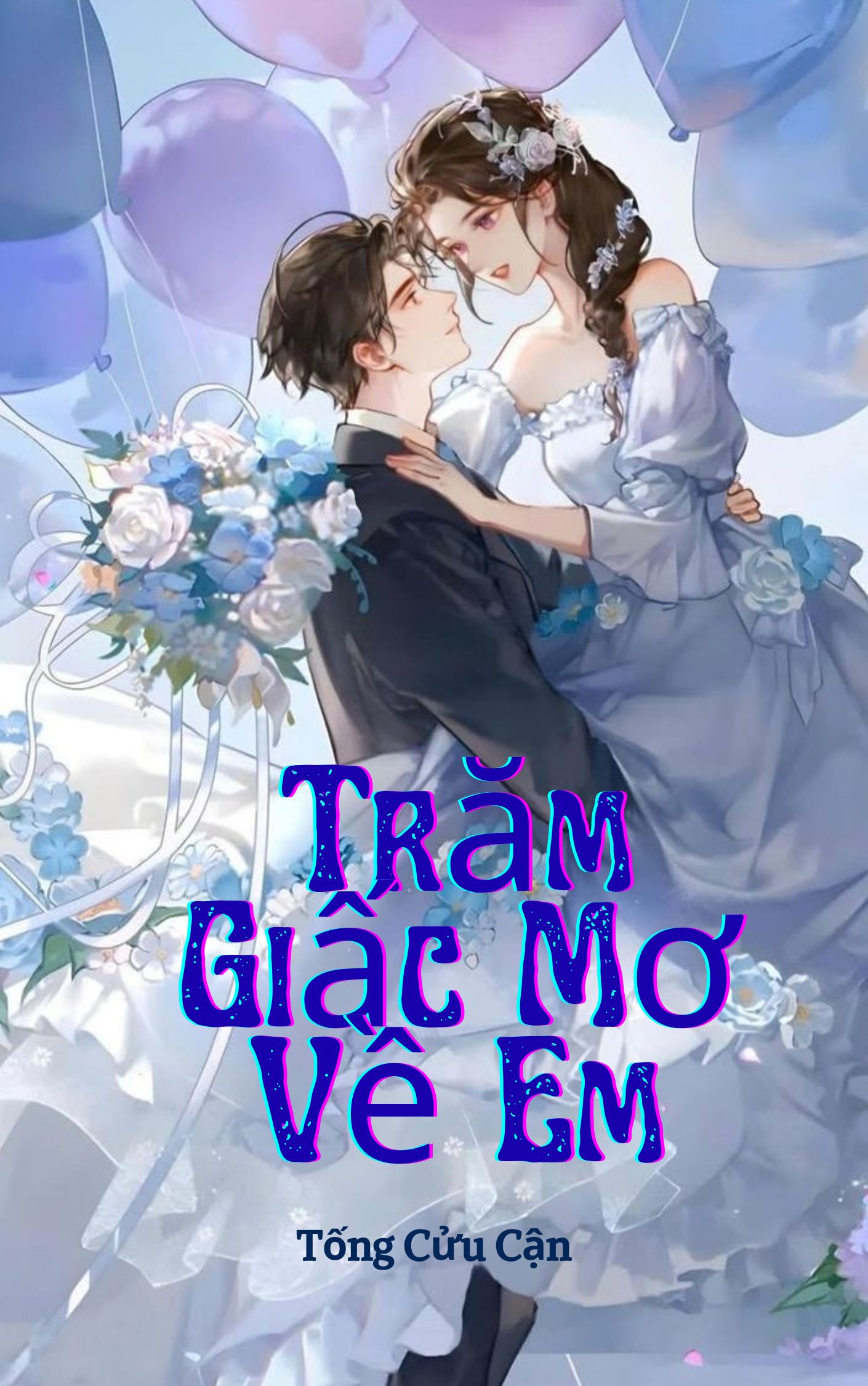 Trăm Giấc Mơ Về Em
