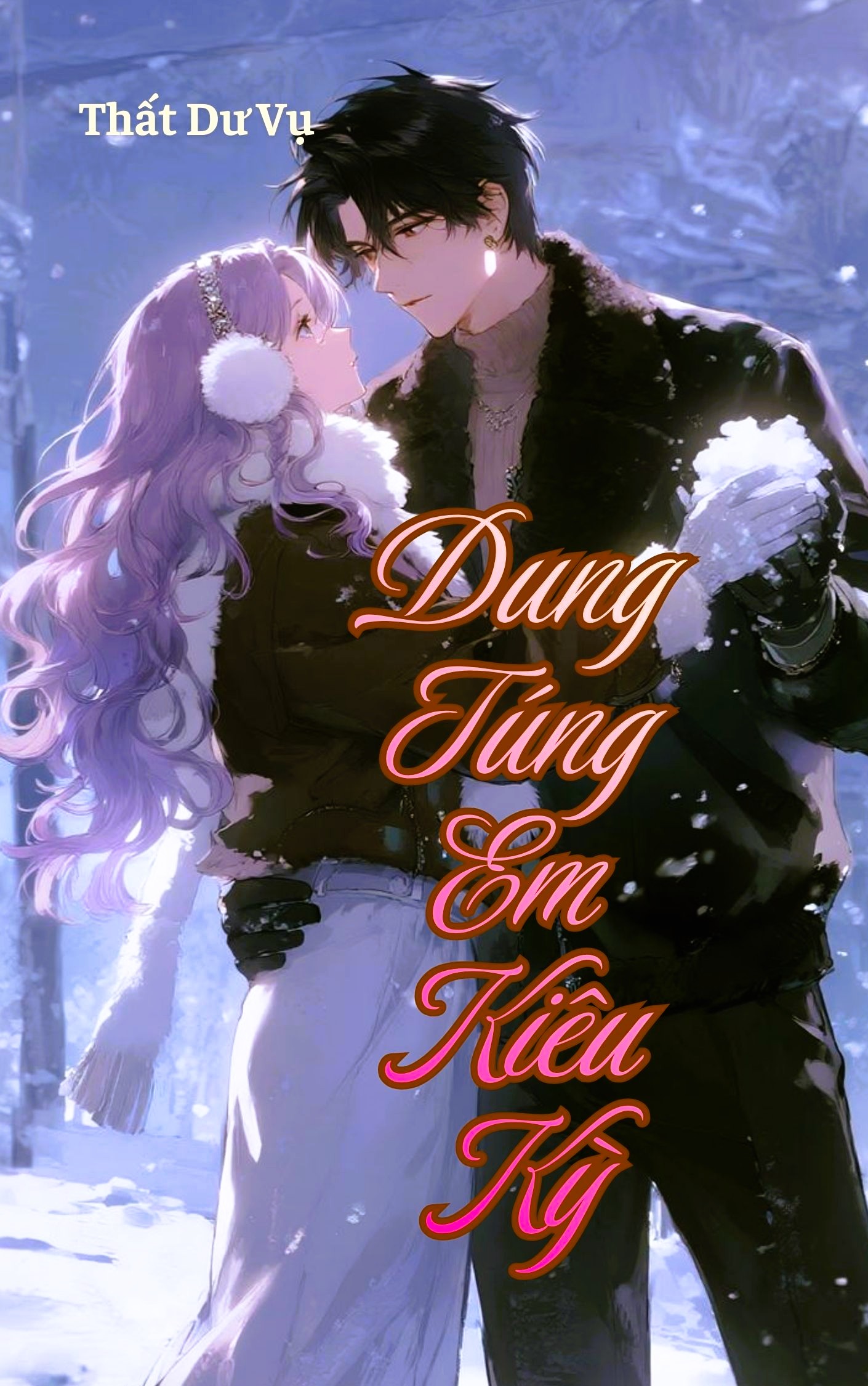 Dung Túng Em Kiêu Kỳ