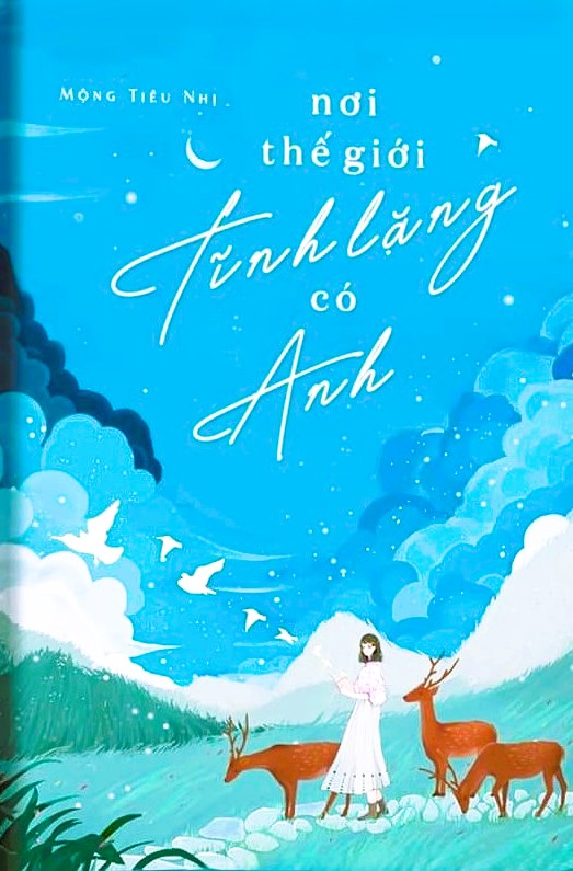 Nơi Thế Giới Tĩnh Lặng Có Anh