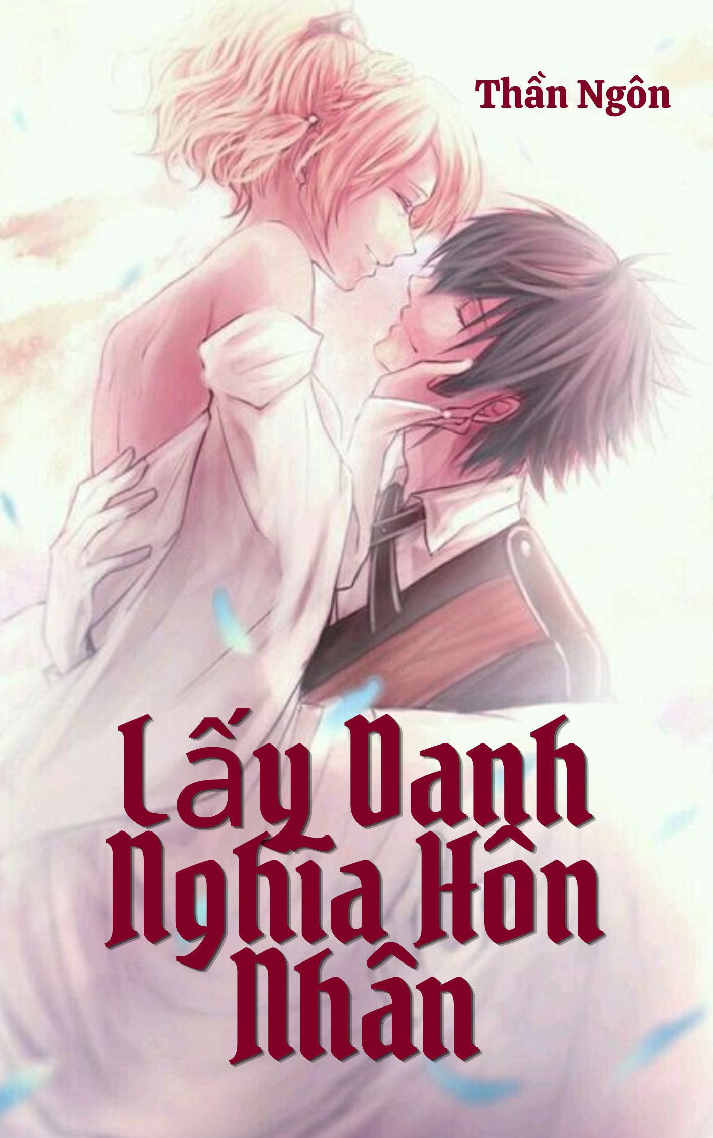 Lấy Danh Nghĩa Hôn Nhân