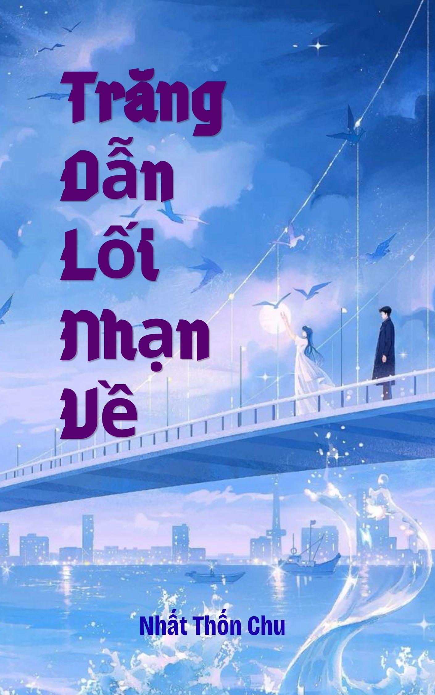 Trăng Dẫn Lối Nhạn Về