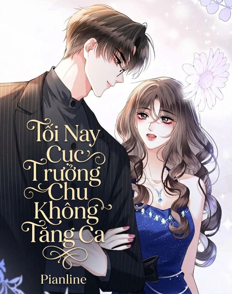 Tối Nay Cục Trưởng Chu Không Tăng Ca