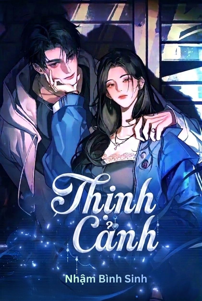 Thịnh Cảnh ( Một Đêm Thành Nghiện)