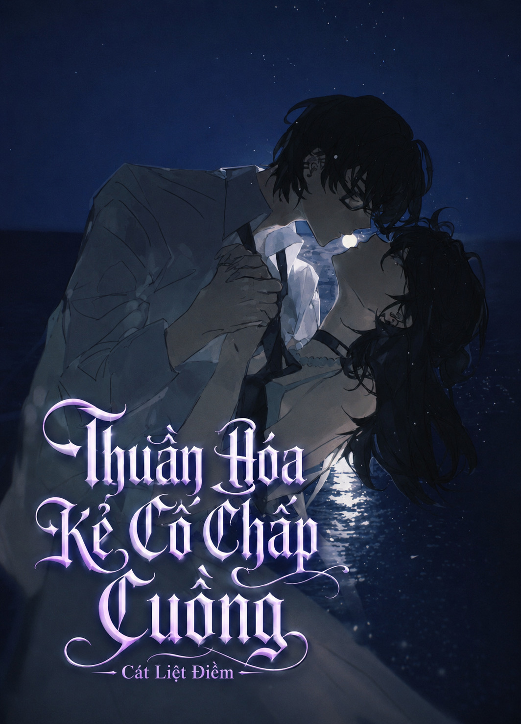 Thuần Hóa Kẻ Cố Chấp Cuồng