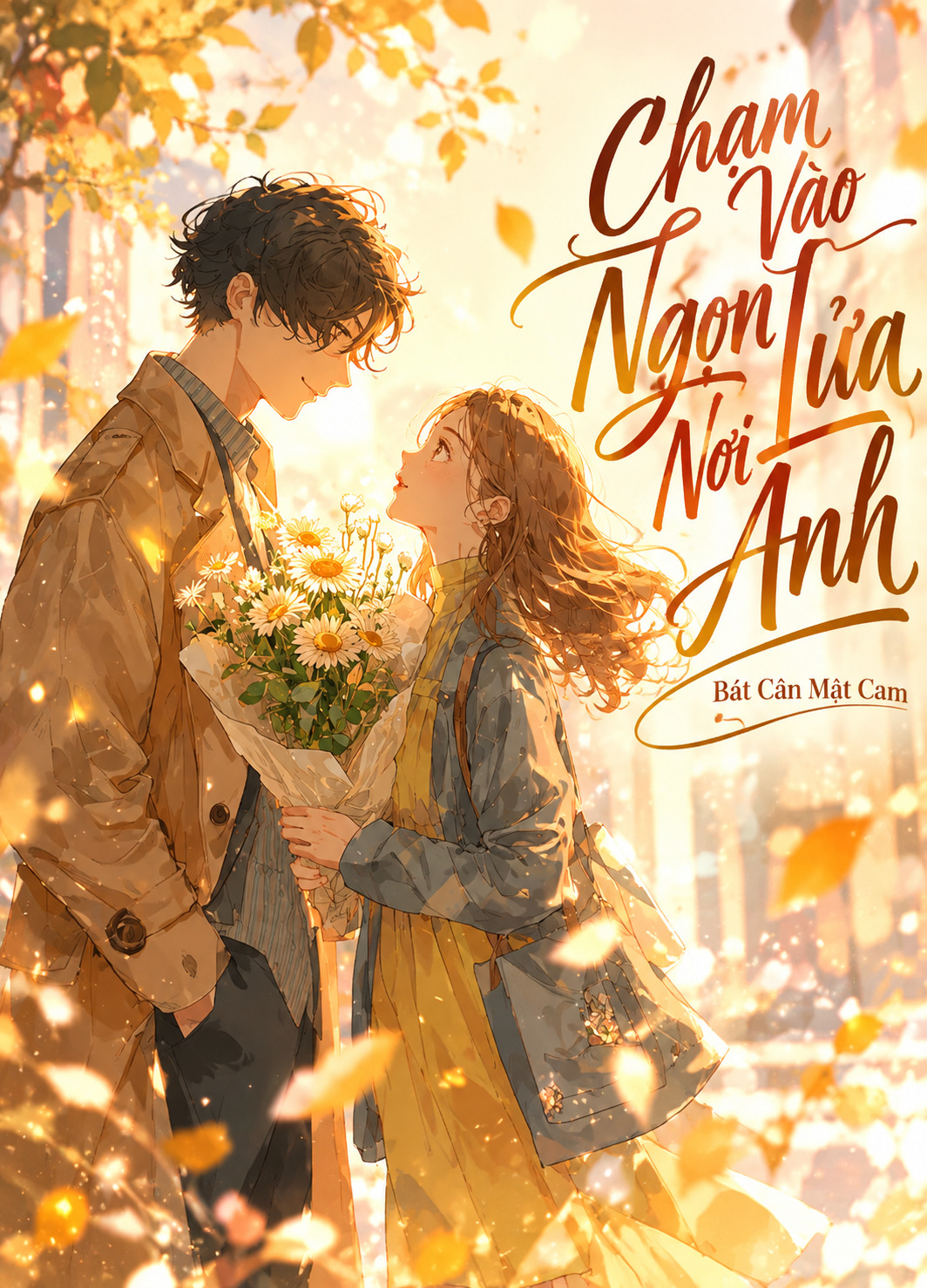 Chạm Vào Ngọn Lửa Nơi Anh